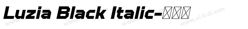 Luzia Black Italic字体转换